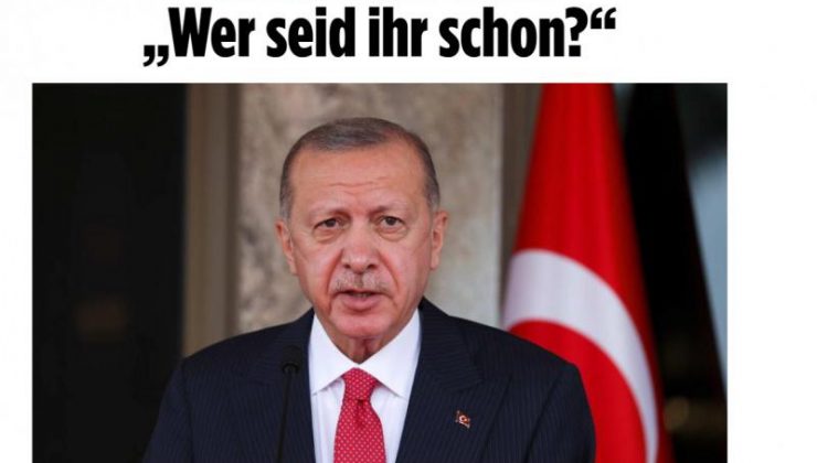 Alman Bild gazetesinden Erdoğan için küstah ifadeler