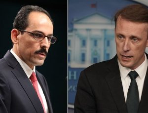 Kalın-Sullivan telefon görüşmesinde gündem Ukrayna