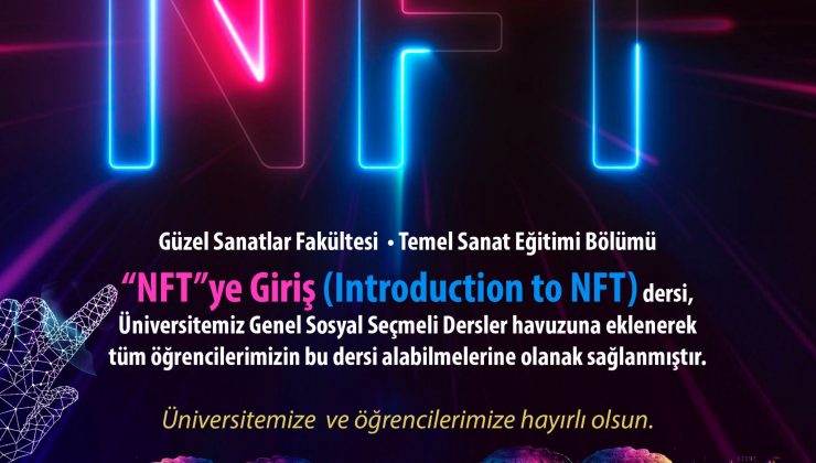Ankara Üniversitesi’nde ‘NFT’ye giriş’ seçmeli ders oldu