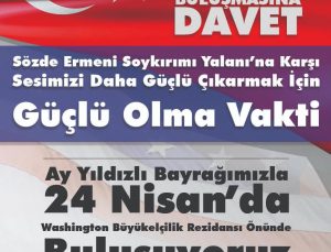 ABD’deki Türk STK’lardan 24 Nisan buluşmasına çağrı