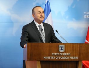 Bakan Çavuşoğlu: İsrail’le ilişkilerimize yeni enerji kazandırmada hemfikiriz