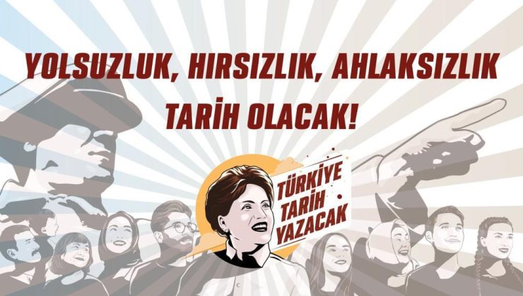 İYİ Parti seçim kampanyasını başlattı: “Türkiye tarih yazacak”