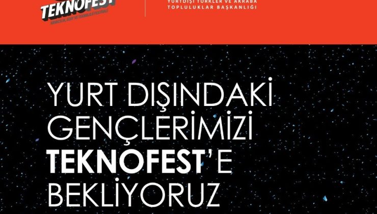 YTB’den yurt dışındaki gençlere TEKNOFEST’e katılmaları için destek