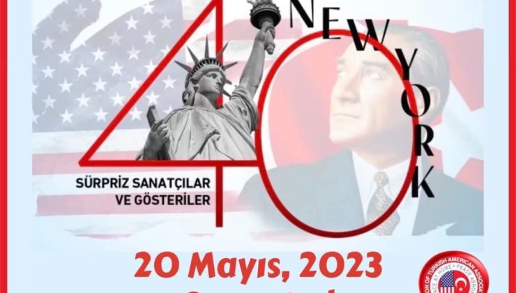 40. Geleneksel New York Türk Günü Yürüyüşü ve Festivali