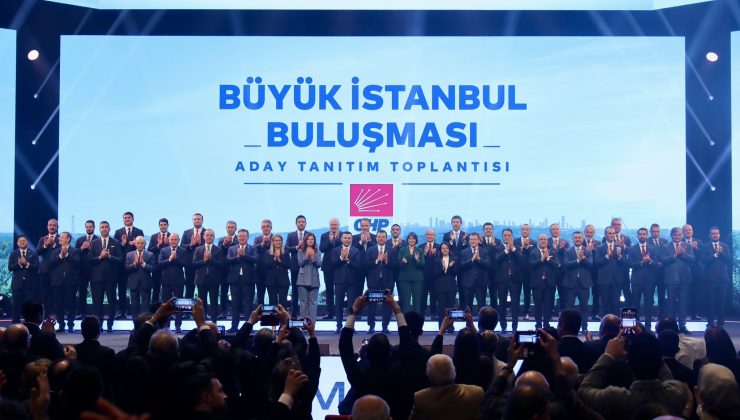 CHP’nin İstanbul adayları duyuruldu, Özel katılmadı