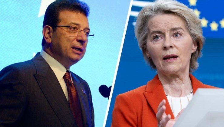 İmamoğlu’ndan, AB Komisyonu Başkanı Ursula von der Leyen’e tepki